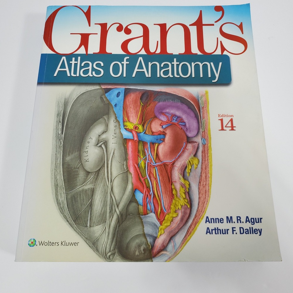 Grant's Atlas of Anatomy by Anne M. R. Agur & Arthur F. Dalley Medical Books
